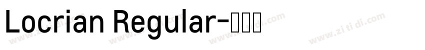 Locrian Regular字体转换